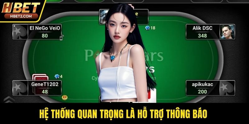 Hệ thống quan trọng là hỗ trợ thông báo 