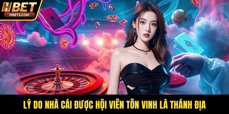 HBET | HBET.COM - Link Vào Nhà Cái HBET Mới Nhất 2026 Lý do nhà cái được hội viên tôn vinh là thánh địa