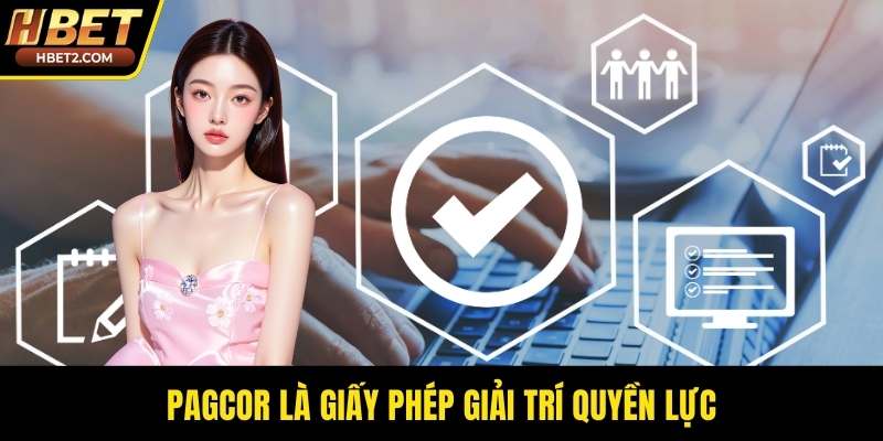 PAGCOR là giấy phép giải trí quyền lực