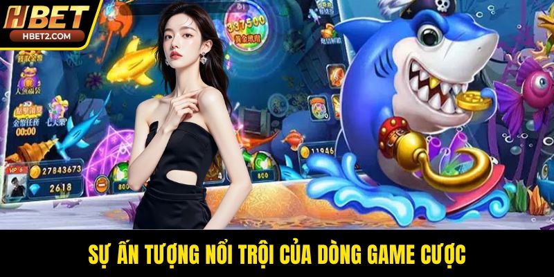 Bắn Cá Đổi Thưởng – Hành Trình Kịch Tính Giữa Đại Dương Sự ấn tượng nổi trội của dòng game cược